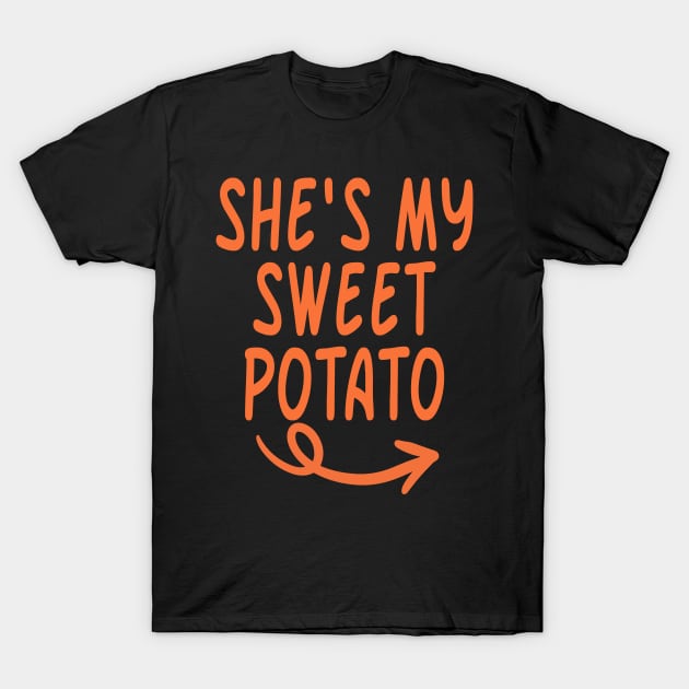 She's My Sweet Potato I Yam Couples Matching Thanksgiving T-Shirt by Ever Heart Collection